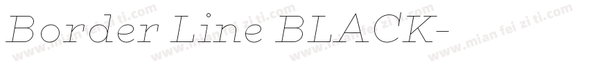 Border Line BLACK字体转换